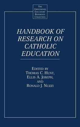 Handbook of Research on Catholic Education