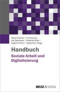 Handbuch Soziale Arbeit und Digitalisierung