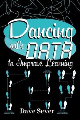 Dancing with Data to Improve Learning