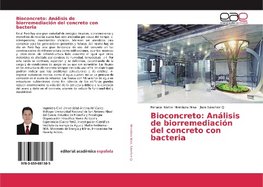 Bioconcreto: Análisis de biorremediación del concreto con bacteria