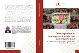 Ayissi Eteme, A: Développement et aménagement urbains au Cam