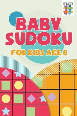 Baby Sudoku for Kids Age 6