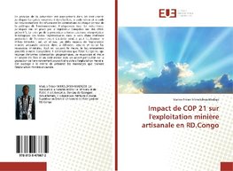 Impact de COP 21 sur l'exploitation minière artisanale en RD.Congo