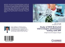 Study of WCO Biofueled VCR CI Engine performance testing with DPF