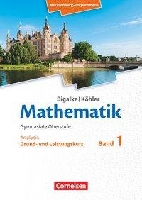 Bigalke/Köhler: Mathematik. Band 1. Analysis. Schülerbuch. Mecklenburg-Vorpommern