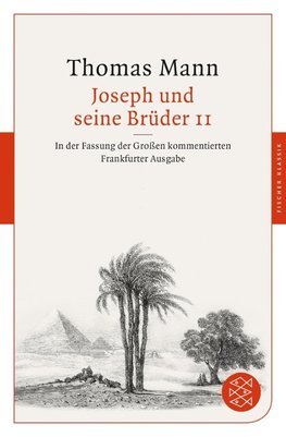 Joseph und seine Brüder II