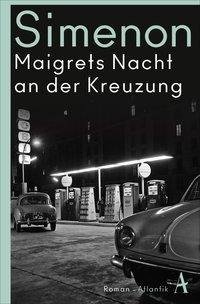 Maigrets Nacht an der Kreuzung