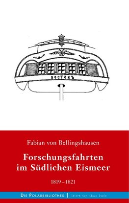 Forschungsfahrten im Südlichen Eismeer 1819-1821