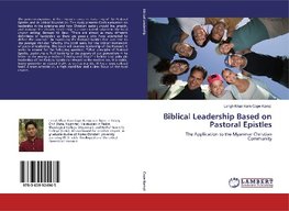 Biblical Leadership Based on Pastoral Epistles