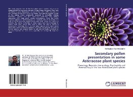 Secondary pollen presentation in some Asteraceae plant species