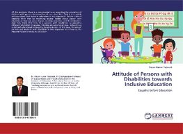 Attitude of Persons with Disabilities towards Inclusive Education