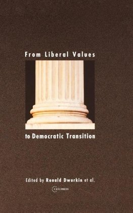 From Liberal Values to Democratic Transition