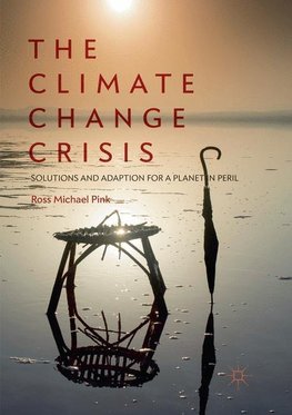 The Climate Change Crisis