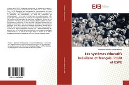 Les systèmes éducatifs brésiliens et français: PIBID et ESPE