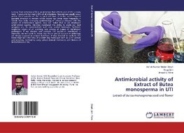 Antimicrobial activity of Extract of Butea monosperma in UTI