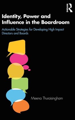 Identity, Power and Influence in the Boardroom