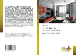 LES SECRETS du VÉRITABLE BONHEUR