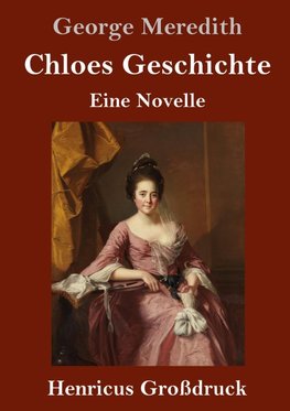 Chloes Geschichte (Großdruck)