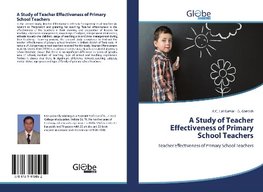 A Study of Teacher Effectiveness of Primary School Teachers