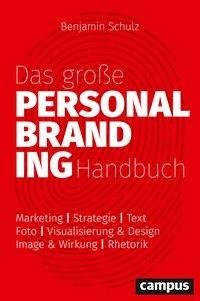 Das große Personal Branding Handbuch