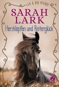 Lea und die Pferde - Herzklopfen und Reiterglück