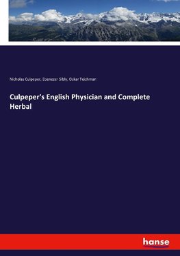 Culpeper's English Physician and Complete Herbal