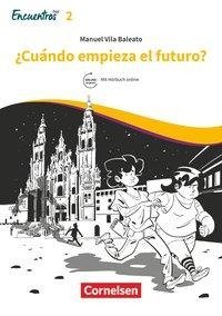 Encuentros Hoy Band 2 - ¿Cuándo empieza el futuro?