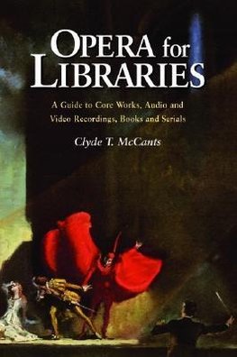 McCants, C:  Opera for Libraries