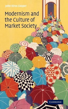 Modernism and the Culture of Market Society