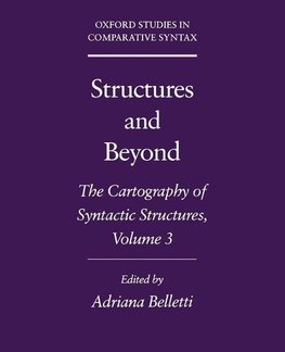 Belletti, A: Structures and Beyond: Volume 3: The Cartograph