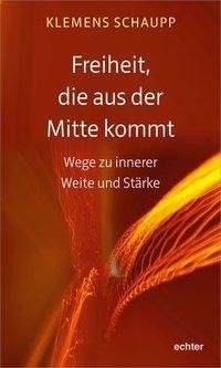 Freiheit, die aus der Mitte kommt