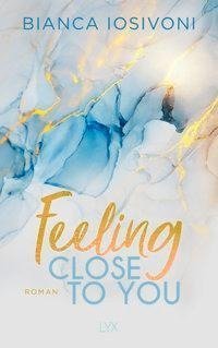 Feeling Close to You