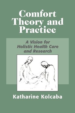 Comfort Theory and Practice