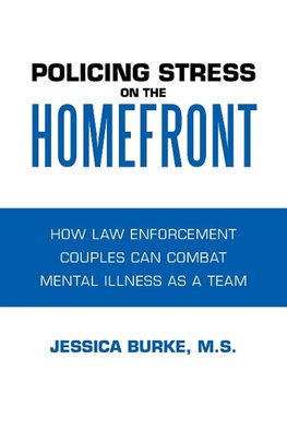 Policing Stress on the Homefront