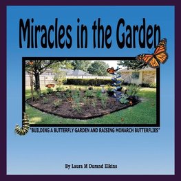 Miracles in the Garden