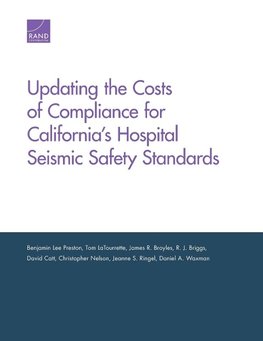 Updating the Costs of Compliance for California's Hospital Seismic Safety Standards