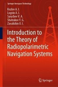 Introduction to the Theory of Radiopolarimetric Navigation Systems