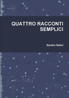 QUATTRO RACCONTI SEMPLICI