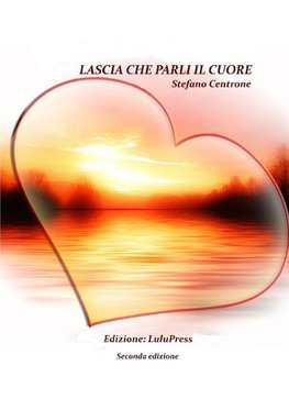 Lascia che parli il cuore