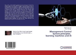 Management Control System principles, learning machines and AI