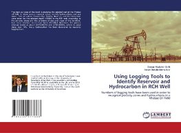 Using Logging Tools to Identify Reservoir and Hydrocarbon in RCH Well