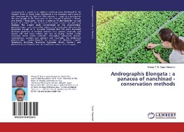 Andrographis Elongata : a panacea of nanchinad - conservation methods