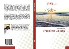 ENTRE RÊVES et DESTIN