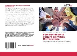 Fortaleciendo la cultura científica Universitaria