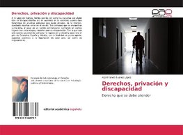 Derechos, privación y discapacidad