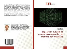 Séparation aveugle de sources: décomposition en matrices non-négatives