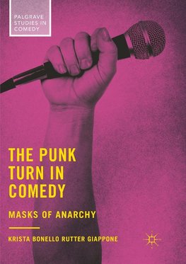 The Punk Turn in Comedy