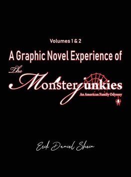 A Graphic Novel Experience of The Monsterjunkies