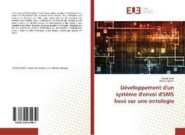 Développement d'un système d'envoi d'SMS basé sur une ontologie