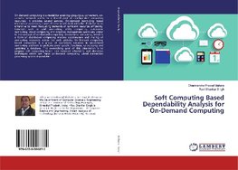 Soft Computing Based Dependability Analysis for On-Demand Computing
